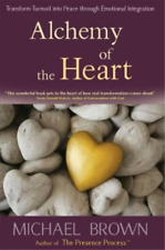 Michael Brown Alchemy of the Heart (Paperback)