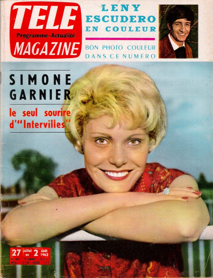 Télé Magazine n° 405 - Simone Garnier - Leny Escudero (Juillet 1963) - Photo 1/1