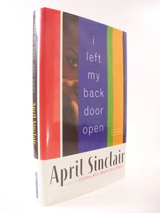 I Left My Back Door Open by April Sinclair (1999, Hardcover) Signed - Picture 1 of 11