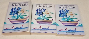 Lot Of 3 Books By ANGELA & JULIE SCIPIONI Series: IRIS & LILY 3 VOLUMES - Imagen 1 de 6