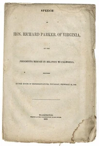 1850 Pro-Slavery SPEECH OF Hon. RICHARD PARKER of Virginia - JOHN BROWN JUDGE - Picture 1 of 2
