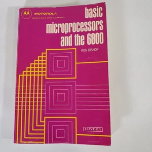 Motorola Basic Microprocessors and the 6800 (1979) 9th Print Vintage 1987 Bishop TPB - Bild 1 von 18