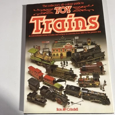 The Collector's All-Color Guide: Toy Trains by Ron McCrindell (1989, Hardcover) Foto 1 de 2