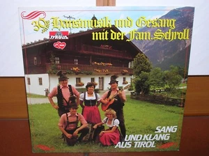 "12" - FAM. SCHROLL - 30 Jahre Hausmusik und Gesang - sehr RAR !!! - Picture 1 of 2