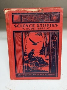 Antique Science Stories Book Three 1936 Curriculum Foundation Series Illustrated - Picture 1 of 12