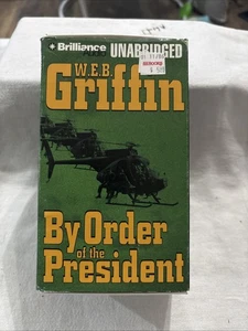 By Order of the President by W. E. B. Griffin (2004, Audio Cassette) - Picture 1 of 2