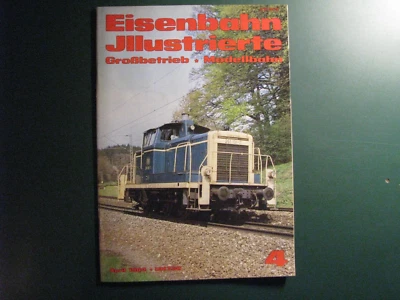 "Eisenbahn Illustrierte"     Nr. 4   April  1984   Großbetrieb * Modellbahn - Bild 1 von 4