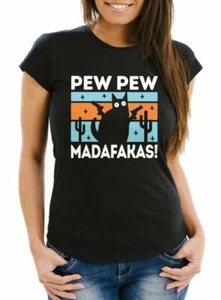 Damen T-Shirt Spruch Pew Pew Madafakas Katze Cat crazy verrückt Frauen - Bild 1 von 4
