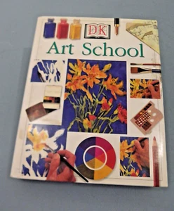 DK Art School By Ray Smith & Elizabeth Jane Lloyd Hardcover - Picture 1 of 5