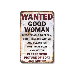 Wanted Good Woman Clean Fish Have Boat Novelty Sign Fun Gift Weatherproof - Picture 1 of 26