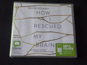 David Roland - How I Rescued My Brain AUDIO BOOK (NEW SEALED Audio CD 2015) - Picture 1 of 8