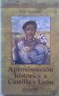 Aproximacion Historica a Castilla y Leo Julio, Valdeo: