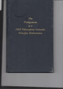 F.S.C.NORTHROP Prolegomena 1985 Philosophiae Naturalis Principia Mathematica HB - Picture 1 of 1