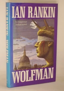 * Rare Signed * Ian Rankin Wolfman Rebus Novel 1st/1st 1992 - Picture 1 of 7