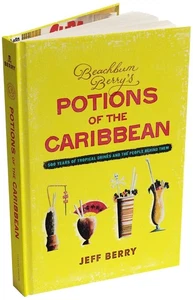Beachbum Berry's Potions of the Caribbean by Jeff Berry Hardcover - Picture 1 of 1
