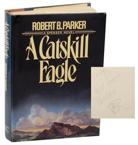 Robert B PARKER / A CATSKILL EAGLE Signed First Edition 1985 #174439 - Picture 1 of 1