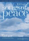 Songs Of Peace Choral Score Sheet Music Todd, Will Mixed Choir (Satb Divis)