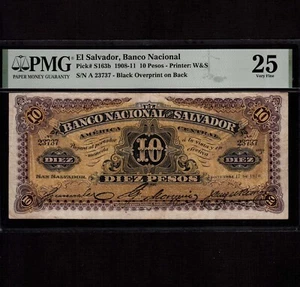 El Salvador 10 pesos 1910 P-S163b * PMG VF 25 * sovrastampa nera sul retro * - Foto 1 di 8