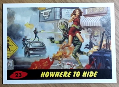 2013 Mars Attacks Invasion Heritage Card 23 NOWHERE TO HIDE. - Image 1 of 3