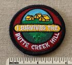 I SURVIVED THE BUTTE CREEK HILL Boy Scout Badge PATCH BSA Camp Award Uniform