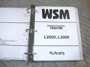ORIGINALE KUBOTA L2600 L3000 MANUALE DI SERVIZIO OFFICINA TRATTORE - Foto 1 di 4