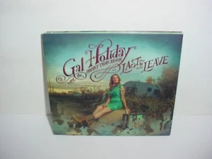 Last to Leave by Gal Holiday (CD, 2014) - Imagen 1 de 2