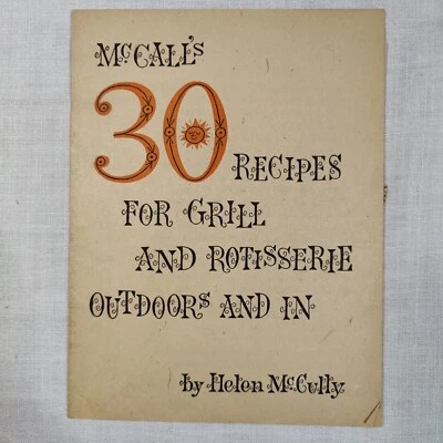Rare 1956 VTG Helen McCully McCalls Grill & Rotisserie Recipes Cookbook Booklet - Image 1 of 4