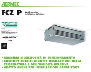 AERMEC - VENTILCONVETTORE FAN COIL DA INCASSO PAVIMENTO O SOFFITTO FCZ-P 450 - Foto 1 di 1