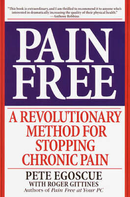 Pain Free: A Revolutionary Method For Stopping Chronic Pain - VERY GOOD • 3.68$