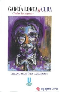 Garcia Lorca y cuba. NUEVO. ENVÍO URGENTE (Librería Agapea) - Imagen 1 de 1