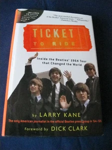 Ticket to Ride Inside the Beatles 1964 Tour by Larry Kane Hardcover w/ CD NEW - Picture 1 of 4