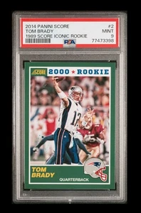 2014 panini score #2 tom brady rc; 1989 score SSP iconic rookie PSA 9 (ONLY 1^) - Picture 1 of 2