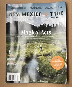 NEW MEXICO TRUE ADVENTURE GUIDE Magazine 2024 Magical Acts - Picture 1 of 2
