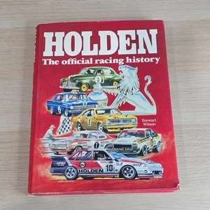 Holden The Official Racing History by Stewart Wilson Hardcover 1988 - Picture 1 of 20