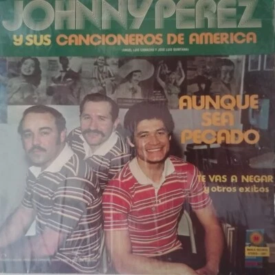 Johnny Perez Y Sus Cancioneros De America ‎– Aunque Sea Pecado merengue lp Foto 1 de 4