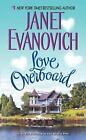 Love Overboard by Janet Evanovich (English) Paperback Book