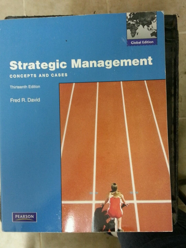 Strategic Management: Global Edition - Fred David 13TH ED - Image 1 of 1