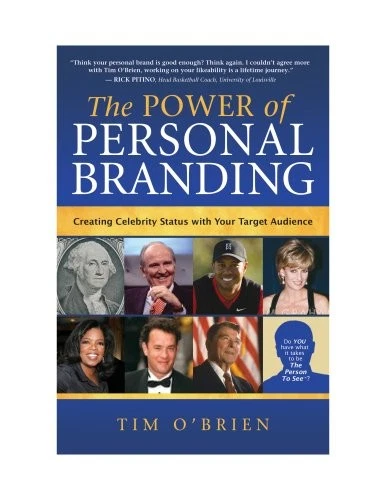 THE POWER OF PERSONAL BRANDING: CREATING CELEBRITY STATUS By Tim O'brien **NEW** - Image 1 of 1
