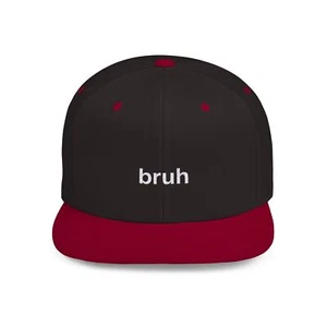 Bruh Flat Bill Hat | Embroidered Bruh Flat Bill Snapback | Bruh Hat - Picture 1 of 13