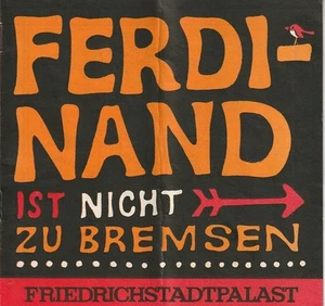 Programmheft FERDINAND IST NICHT ZU BREMSEN Friedrichstadtpalast 1976 - Bild 1 von 1
