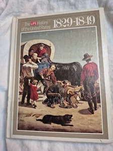 The Life History of The United States 1829-1849 The Sweep Westward 1975 - Picture 1 of 10