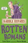The Rotten Romans (Horrible Histories) by Deary, Terry Paperback Book