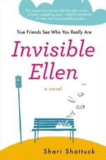 Invisible Ellen, Paperback by Shattuck, Shari, Brand New, Free shipping in th...