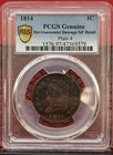 1814 CLASSIC HEAD LARGE CENT  PCGS XF DETAILS. PLAIN 4 VARIETY POSSIBLE AU