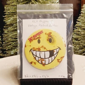 Extremely Rare Vintage Shit-Happens! Emoji Pinback Button HTF!! - Picture 1 of 13