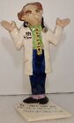 Ceramic Sculpture by Steven McGovney Doctor "Ah..take 2 & call me if you Live..?