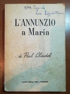 L'annunzio a Maria - Paul CLaudel - Vita e Pensiero - 1956 - M - Picture 1 of 1