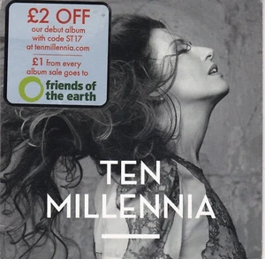 TEN MILLENNIA ( UK 4 Track Promo CD ) - Bild 1 von 3