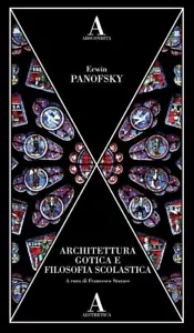 Architettura gotica e filosofia scolastica - Erwin Panofsky, Abscondita - Foto 1 di 1