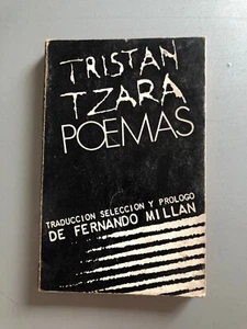 Tristan Tzara - Poemas - Visor de Poesia - Fernando Millan - Imagen 1 de 3